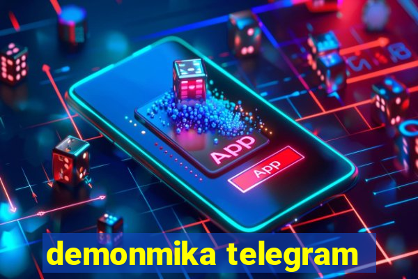 demonmika telegram